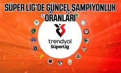 Süper Lig'de şampiyonluk oranları güncellendi!