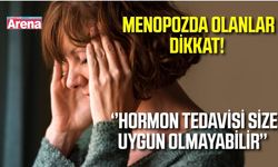 Menopozda hormon kullanımında kritik uyarı!