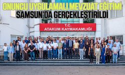 Onuncu uygulamalı mevzuat eğitimi Samsun'da gerçekleşti!