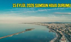 15 Eylül 2026 Samsun hava durumu