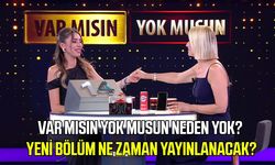 Var Mısın Yok Musun neden yok? Yeni bölüm ne zaman yayınlanacak?