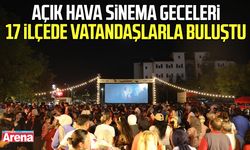 Büyükşehir’in açık hava sinema geceleri 17 ilçede vatandaşlarla buluştu