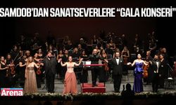 Samsun Devlet Opera ve Balesi "Gala Konseri"ni sanatseverlerle buluşturdu