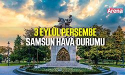 Samsun'da 3 Eylül Perşembe hava durumu