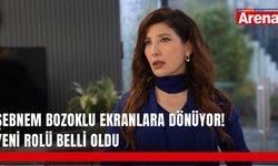 Şebnem Bozoklu ekranlara dönüyor! Yeni rolü belli oldu
