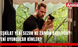 Teşkilat yeni sezon ne zaman başlıyor? Yeni oyuncular kimler?