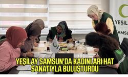 Yeşilay Samsun'da kadınları hat sanatıyla buluşturdu