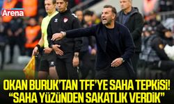 Okan Buruk’tan TFF’ye saha tepkisi