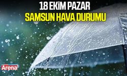 18 Ekim Pazar Samsun hava durumu