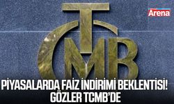 Piyasalarda faiz indirimi beklentisi! Gözler TCMB’de