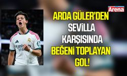 Arda Güler’den Sevilla karşısında şık gol!