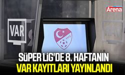 Süper Lig'de 8. haftanın VAR kayıtları yayınlandı