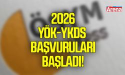 2026-YÖK-YKDS başvuruları başladı