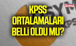 KPSS ortalamaları belli oldu mu? Gözler ÖSYM'de