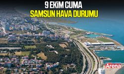 9 Ekim Cuma Samsun hava durumu