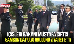 İçişleri Bakanı Mustafa Çiftçi, Samsun’da polis okulunu ziyaret etti