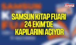Samsun Kitap Fuarı 24 Ekim’de kapılarını açıyor