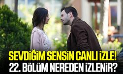 Sevdiğim Sensin canlı izle! 22. bölüm nereden izlenir?
