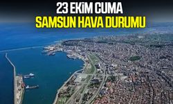 23 Ekim Cuma Samsun hava durumu