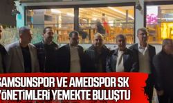 Samsunspor ve Amedspor SK yönetimleri yemekte buluştu
