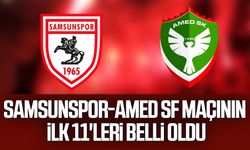 Samsunspor - Amed SK maçının ilk 11’leri açıklandı!