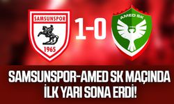 Samsunspor-Amed SK maçında ilk yarı sona erdi! Kırmızı-beyazlılar 1-0 önde