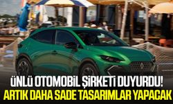 Ünlü otomobil şirketi duyurdu! Artık daha sade tasarımlar yapacak