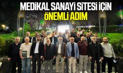 Samsun’da Medikal Sanayi Sitesi için önemli adım