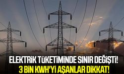 Elektrik tüketiminde sınır değişti!