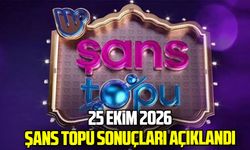 25 Ekim 2026 Şans Topu sonuçları açıklandı