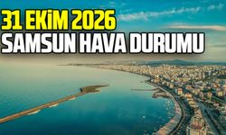 31 Ekim 2026 Cumartesi Samsun hava durumu