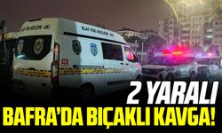 Samsun Bafra’da bıçaklı kavga: 2 kişi yaralandı