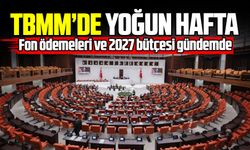 TBMM’de yatırım fonları ve 2027 bütçesi gündemde