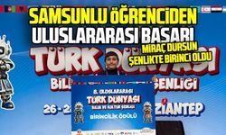 Samsunlu öğrenci Miraç Dursun’dan uluslararası başarı