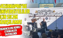 Vezirköprü’de üniversitelilere coşkulu “Hoş Geldin”