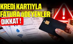 Kredi kartıyla fatura ödeyenlere önemli uyarı
