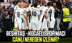 Beşiktaş - Kocaelispor maçı canlı nereden izlenir?