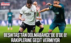 Dolmabahçe’de Beşiktaş fırtınası! 8 maçta 8 galibiyet