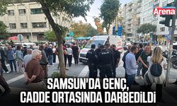 Samsun'da genç, cadde ortasında darbedildi