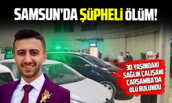 Samsun’da 30 yaşındaki sağlık çalışanı ölü bulundu