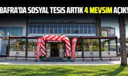 Bafra’da sosyal tesis dört mevsim hizmet verecek