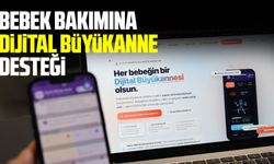 Samsun’da bebek bakımı için Dijital Büyükanne dönemi