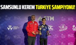Samsunlu Kerem Yiğit Türkiye şampiyonu oldu