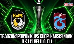 Trabzonspor'un KuPS Kuopi karşısındaki ilk 11'i belli oldu