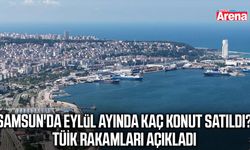 Samsun'da konut satışları düştü!