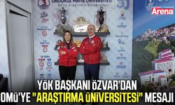 YÖK Başkanı Özvar’dan OMÜ’ye Araştırma Üniversitesi mesajı