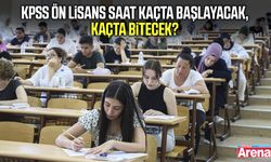 KPSS Ön Lisans saat kaçta başlayacak, kaçta bitecek?