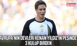Avrupa'nın devleri Kenan Yıldız'ın peşinde