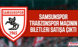 Samsunspor-Trabzonspor maçının biletleri satışa çıktı