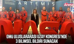 OMÜ Uluslararası Uzay Kongresi’nde 3 bilimsel bildiri sunacak